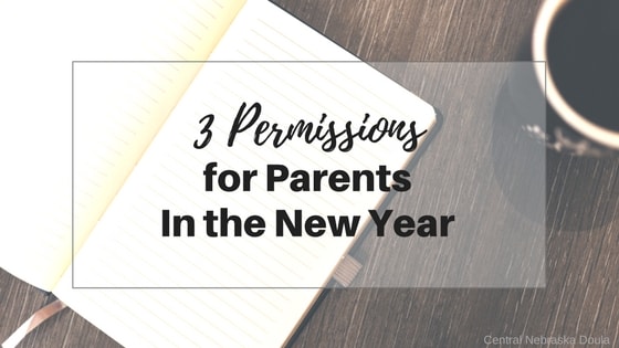 3 Permissions for Parents in the New Year